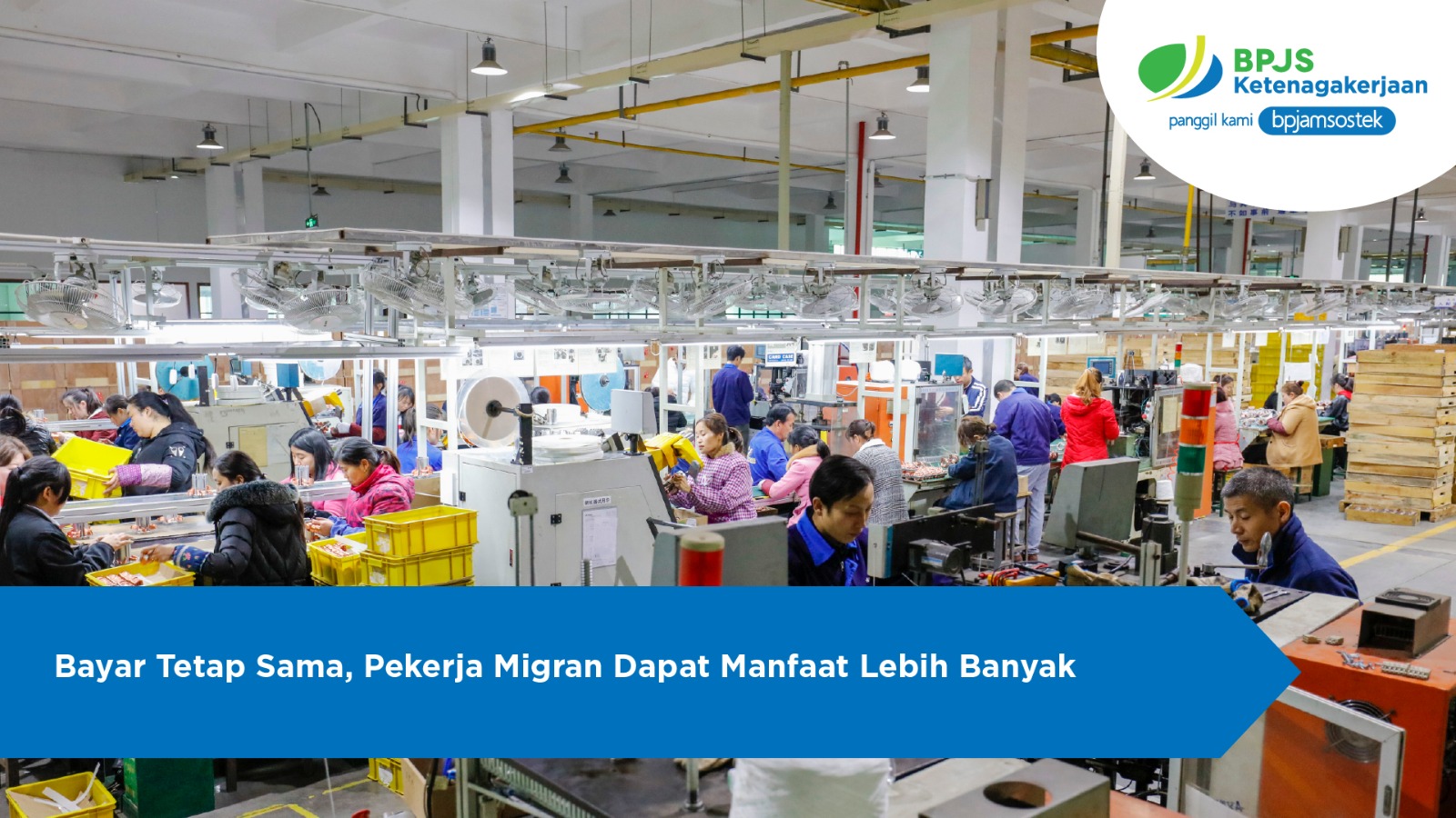 Bayar Tetap Sama, Pekerja Migran Dapat Manfaat Lebih Banyak